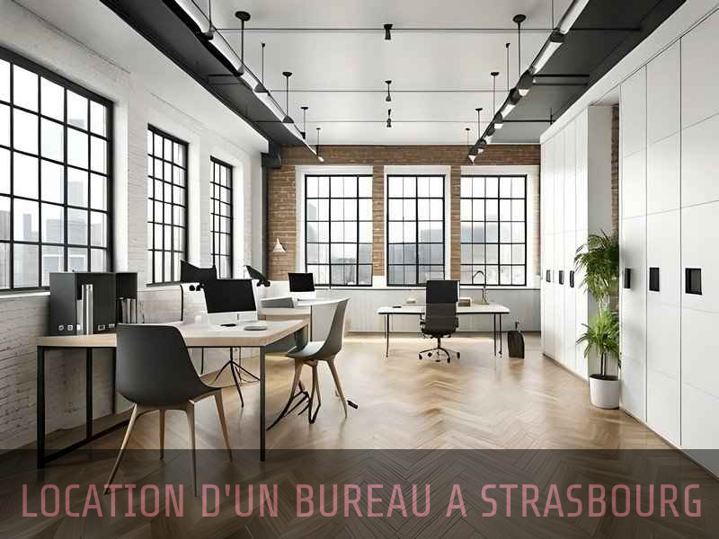 Location d'un bureau à Strasbourg